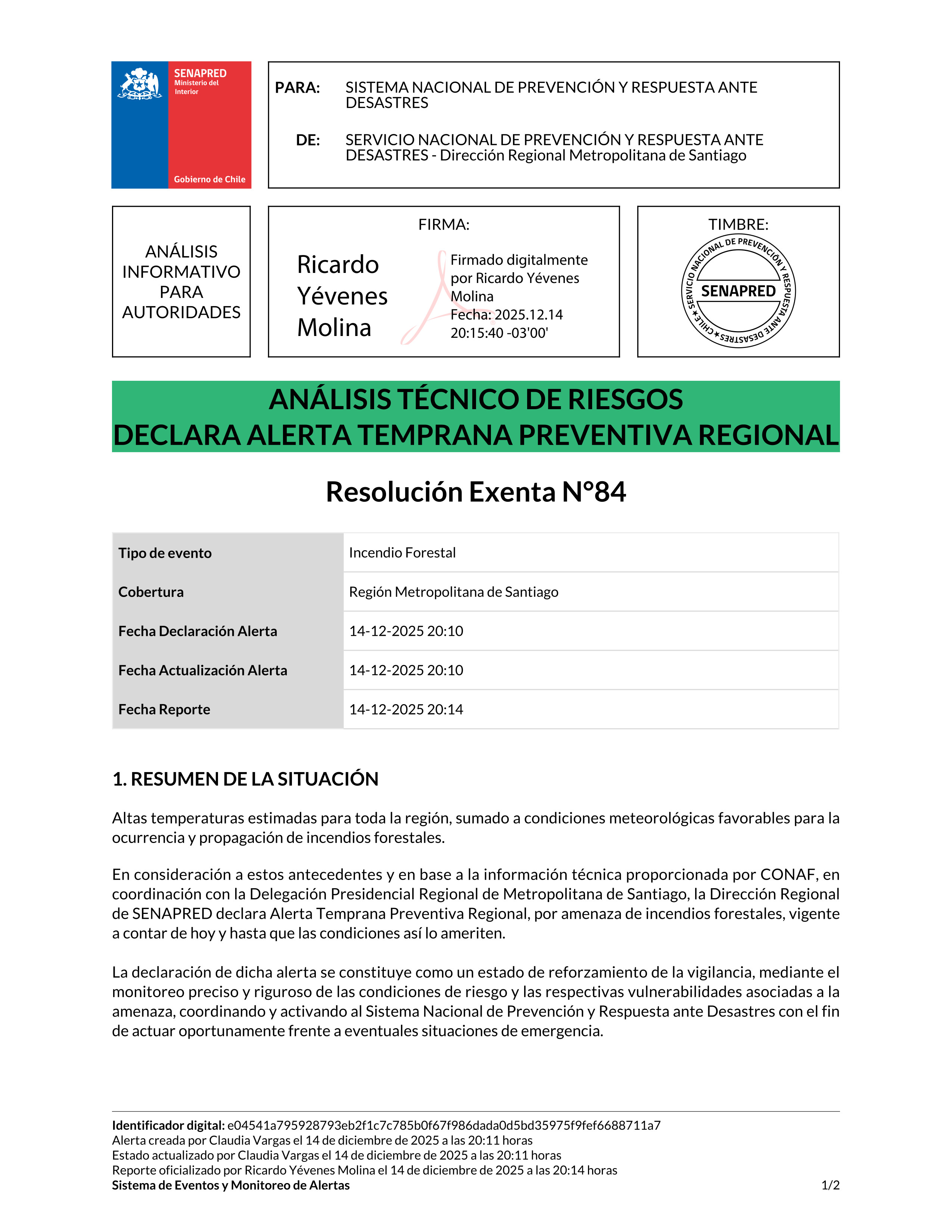 272 DECLARA ALERTA TEMPRANA PREVENTIVA REGIONAL Región Metropolitana de Santiago 1